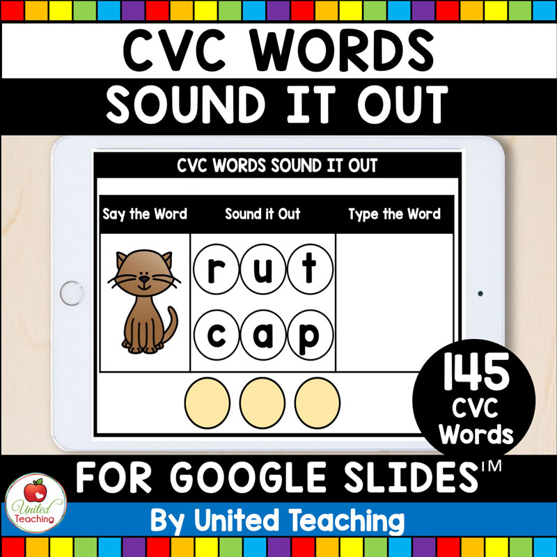CVC Words Sound It Out for Google Slides™ United Teaching