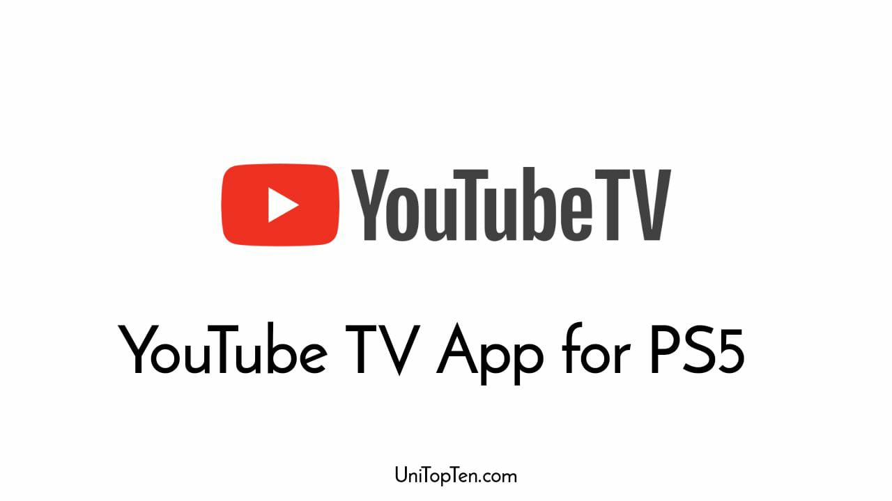YouTube TV on PS5 is now available How to install YouTube TV app on