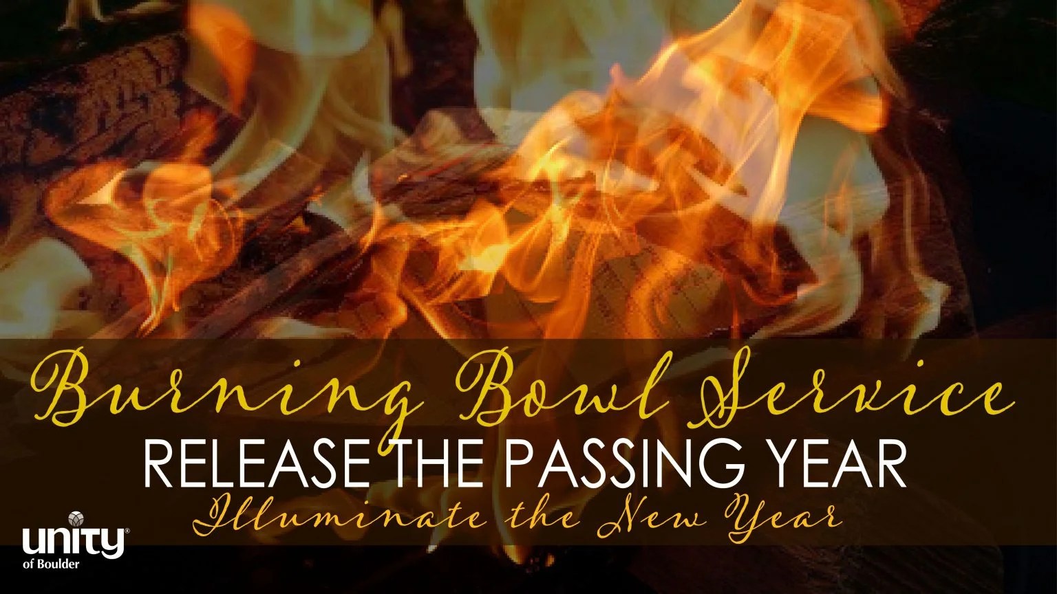Boulder Events August 2023 End of Year Burning Bowl Services · Unity of Boulder Spiritual Community