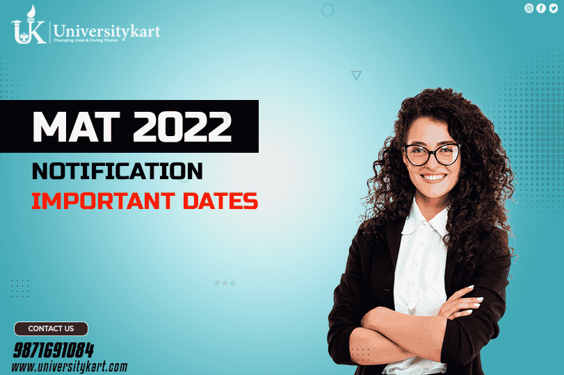 MAT 2022 Key Dates and Deadlines to Remember