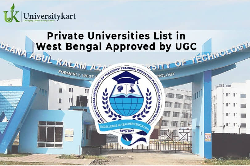 UGC Approved Private University in West Bengal see list at UniversityKart