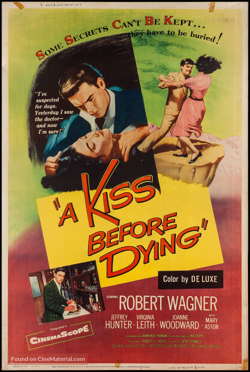A Kiss Before Dying (1956 film) Alchetron, the free social encyclopedia