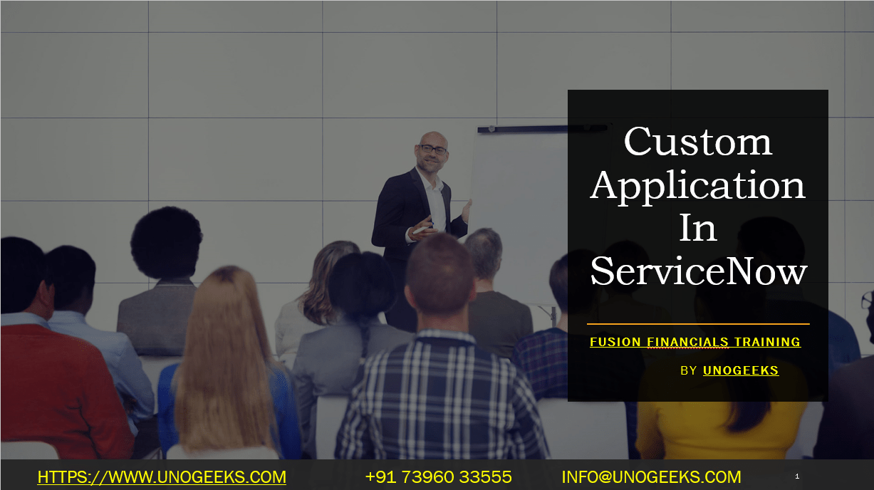 Custom Application In ServiceNow