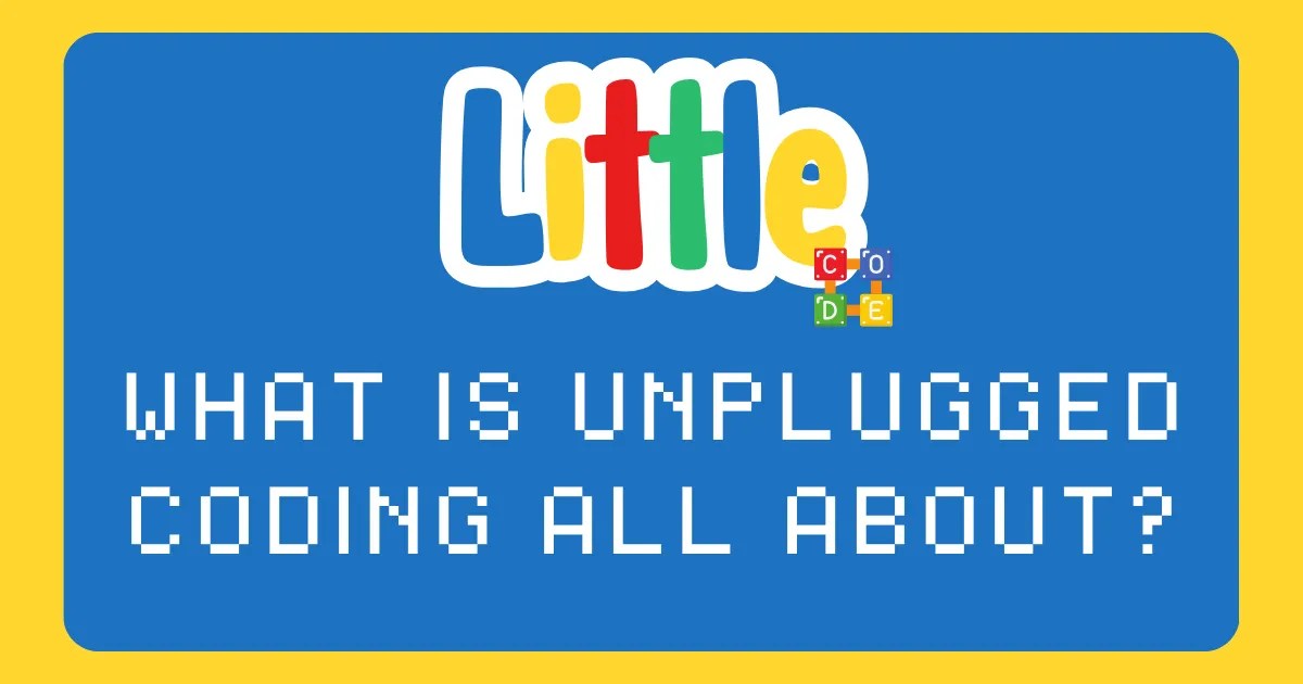 Unplugged Coding What is it all about?