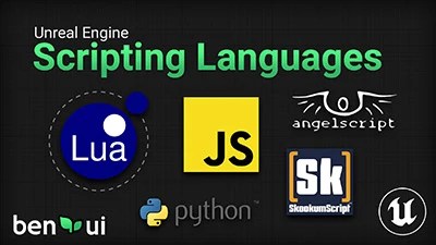 Unreal Engine Scripting Languages · Unreal🌱Garden