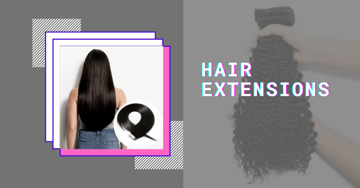 Hair Extension Brands Celebrity Hairstylists Love Unrealistic Trends