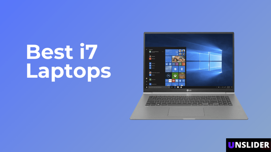 10 Best i7 Laptop Choices in 2021 [ 20+ Models Tested ]