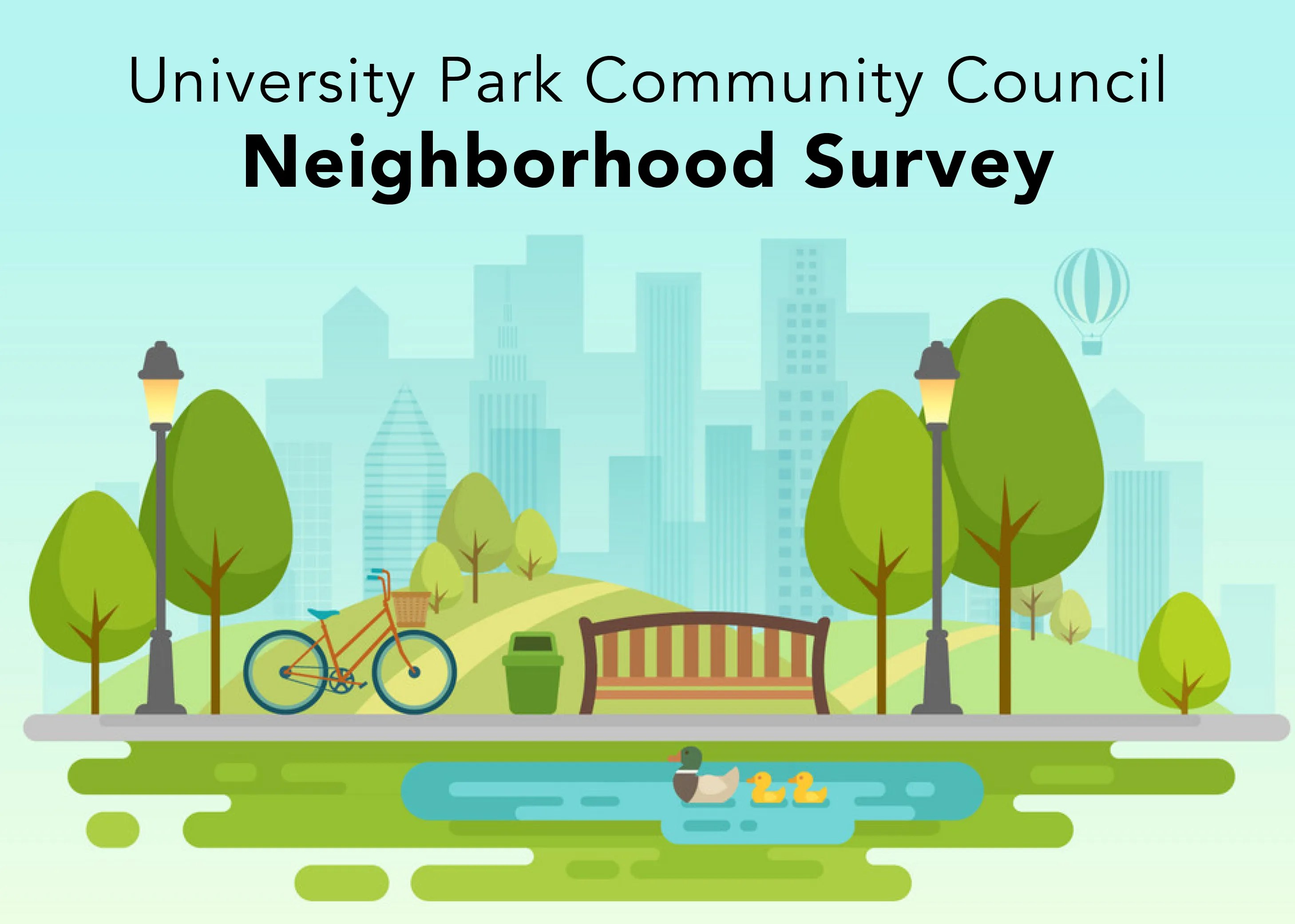 UPCC Survey Results and Takeaways University Park Community Council