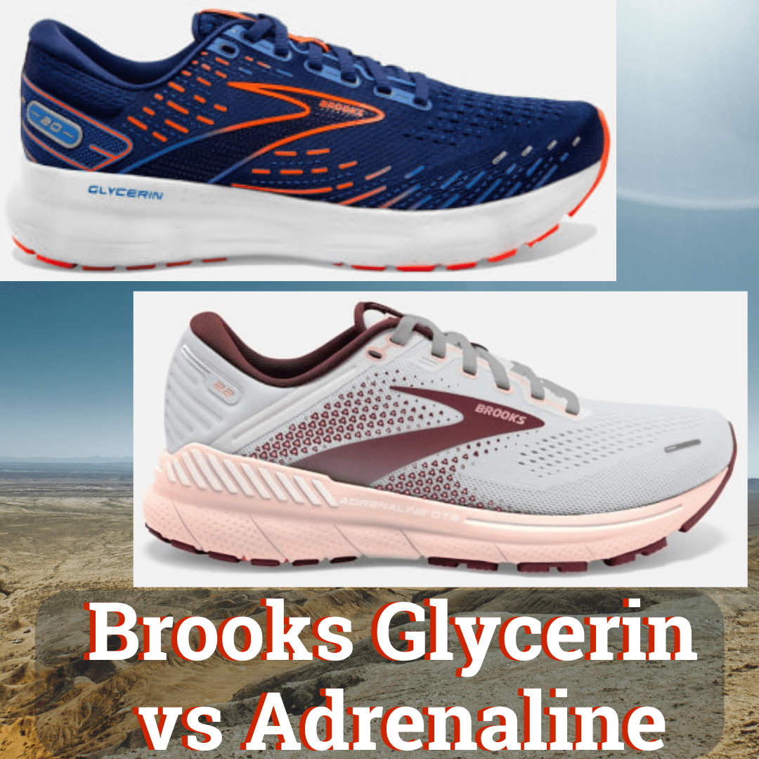 Brooks Glycerin vs Adrenaline [2023] Best Brooks Running Shoes