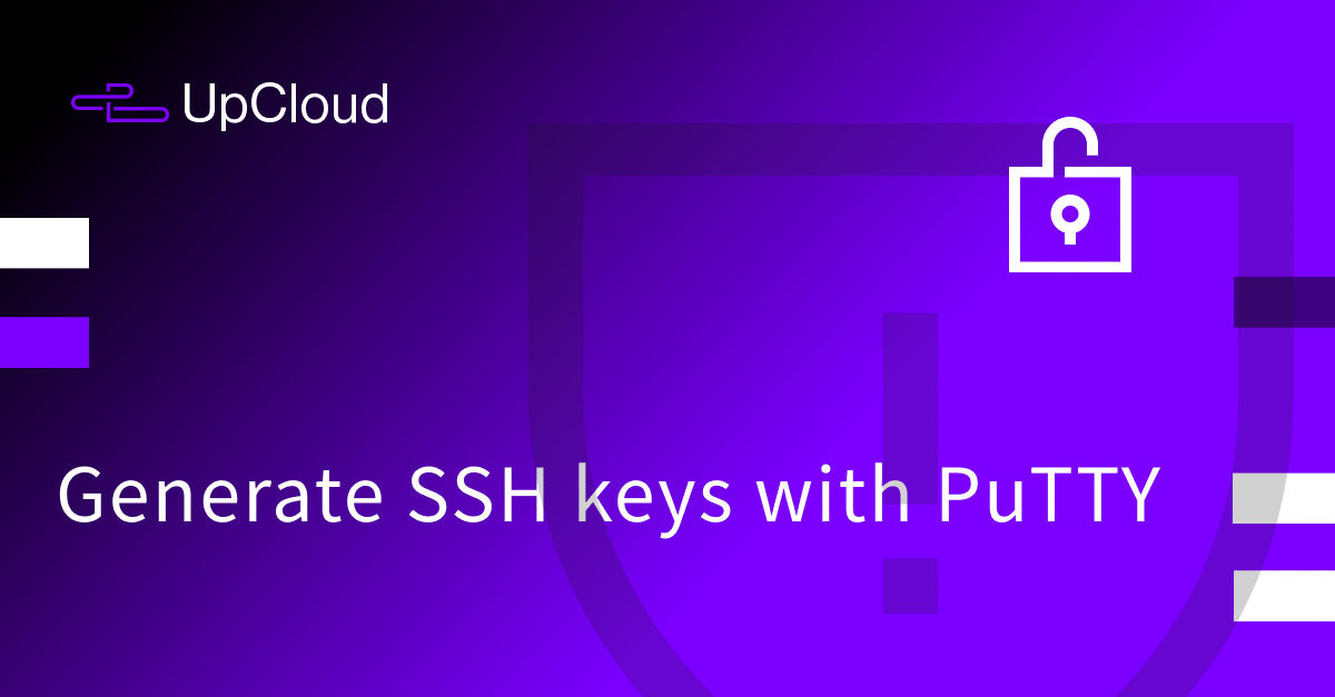 How to generate SSH Keys using PuTTY UpCloud