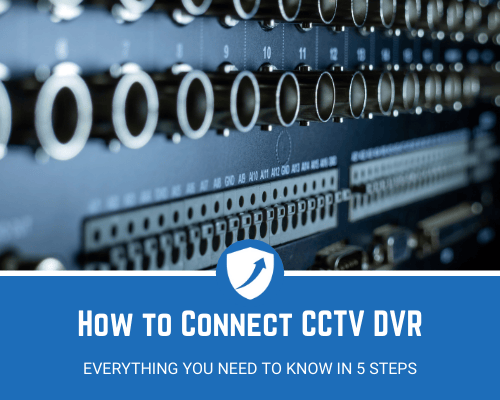 How to Connect CCTV DVR (5 Step Guide) Security