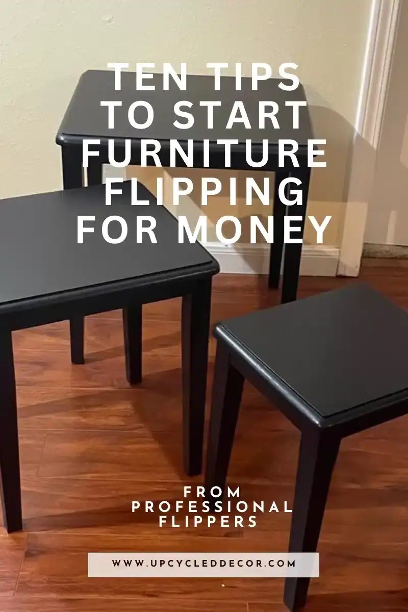 10 Essential Tips to Know When Flipping Furniture for Profit Upcycled
