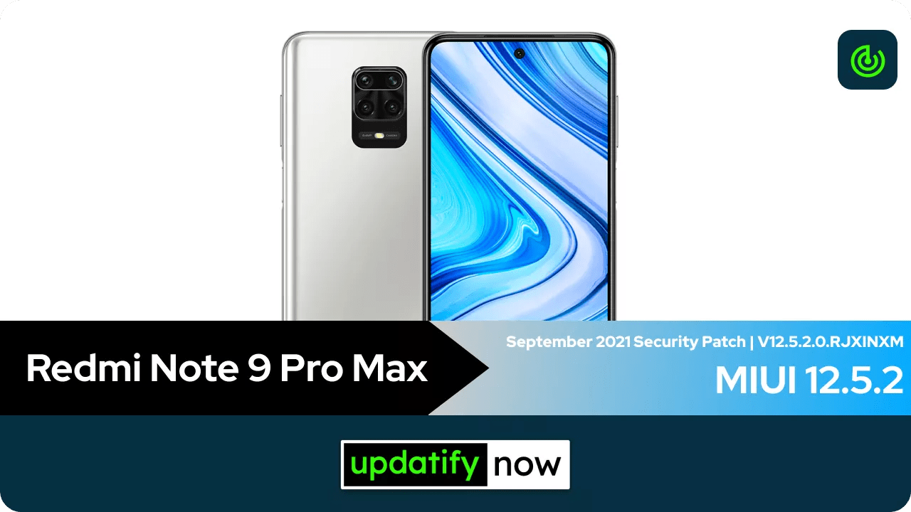 Redmi Note 9 Pro Max MIUI 12.5.2 Update with September 2021 Security