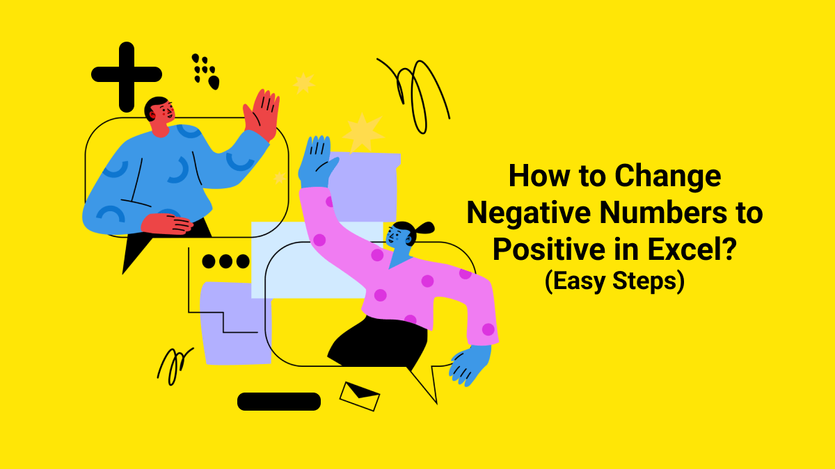 Change Negative Numbers to Positive in Excel? (4 Ways) UPDF