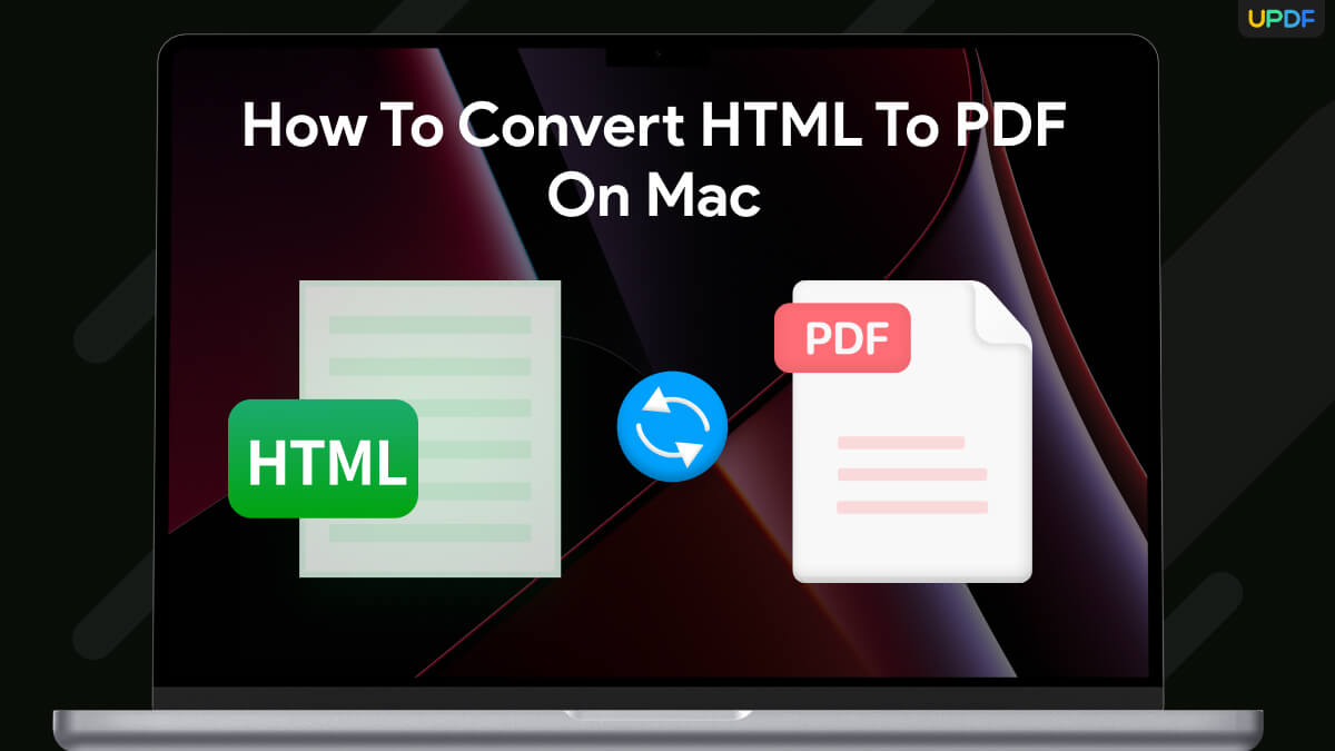 How to Convert HTML to PDF on Mac in Four Ways UPDF