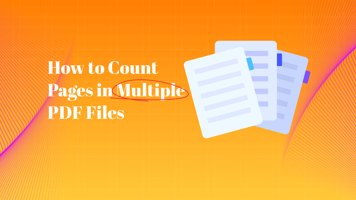 How To Count Pages in Multiple PDF Files 3 Easy Ways UPDF