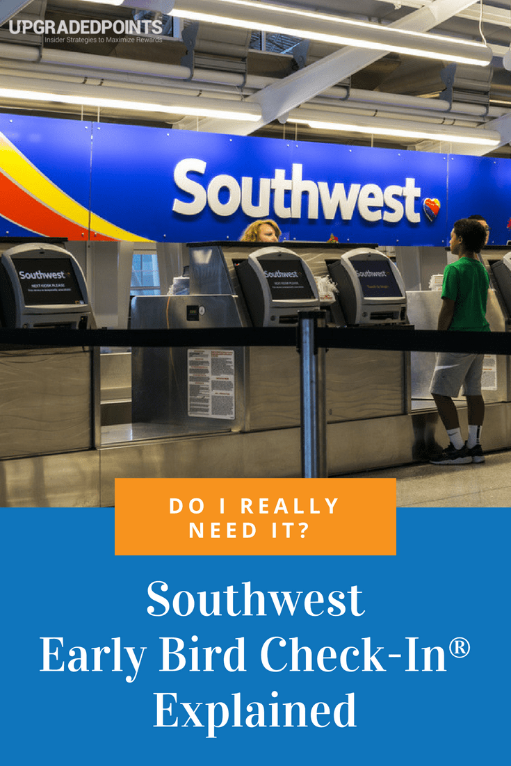 What Is Southwest Early Bird CheckIn — Do I Really Need It? [2020]