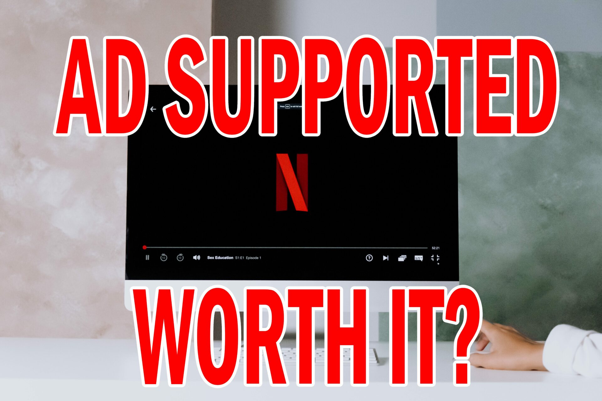 How Many Ads Do You Get On The New Netflix AdSupported Tier