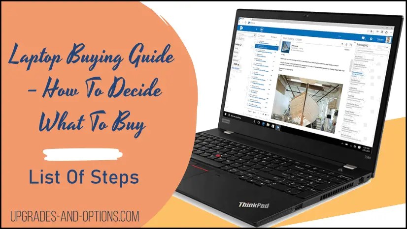 What To Look For When Buying a Laptop: A Complete.