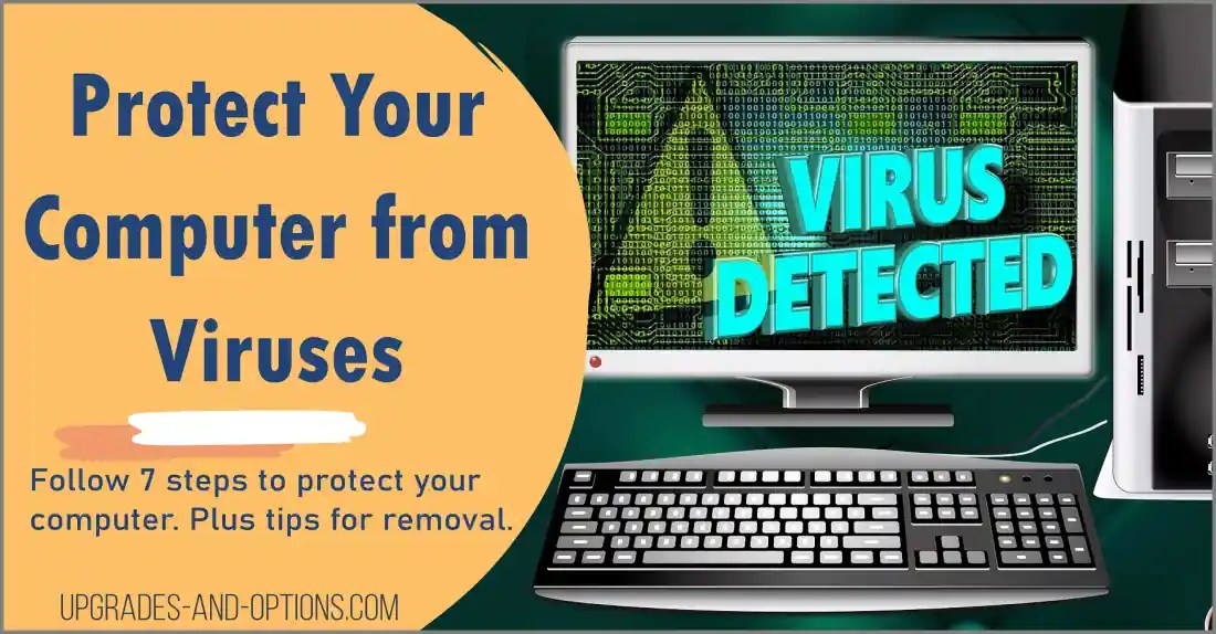 Protect Your Computer from Viruses Guidance Upgrades And Options