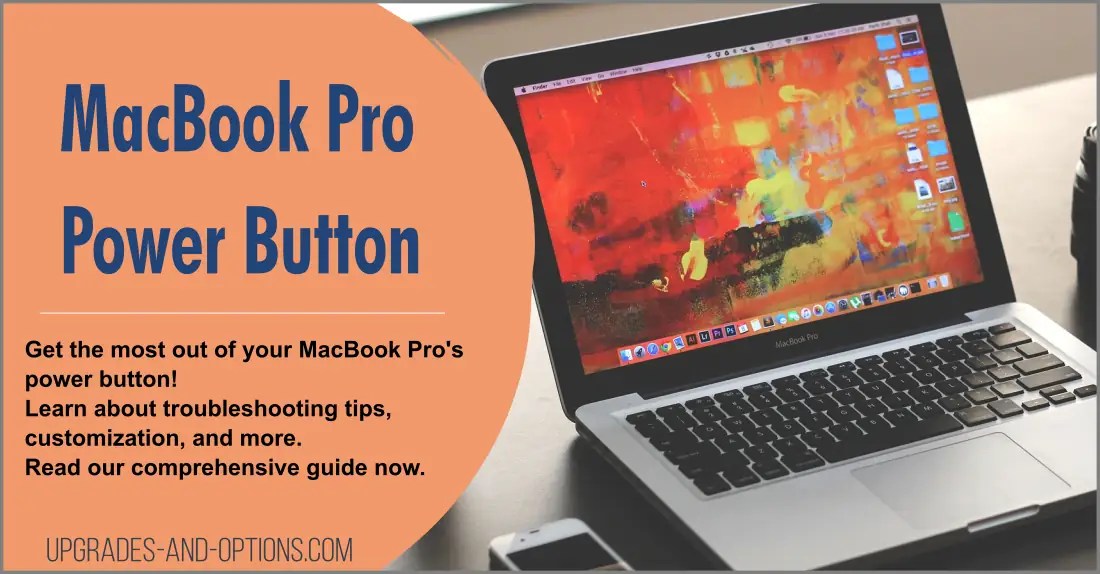 The Power Button on MacBook Pro Functions and Troubleshooting Tips