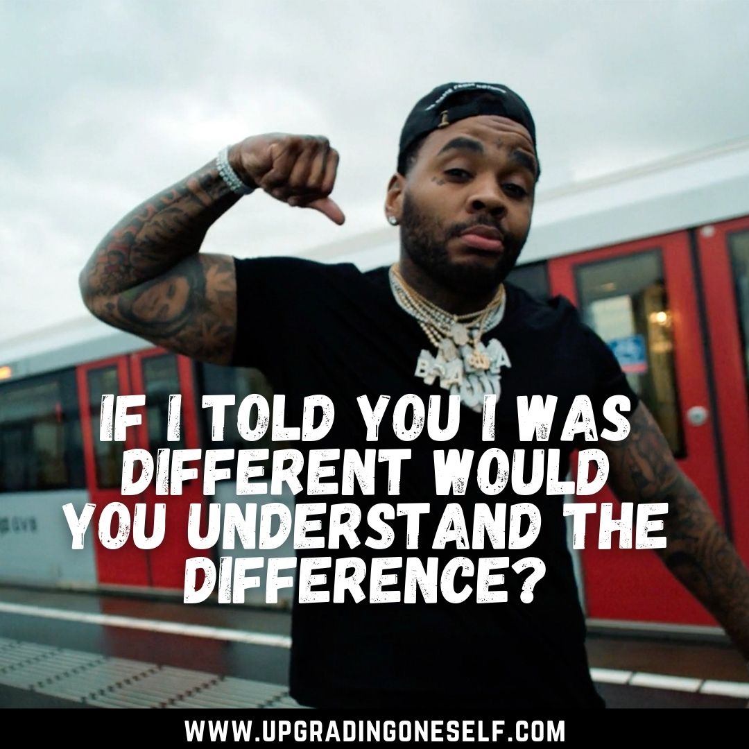 kevin gates quotes about life Kevin Gates Quotes (17) - Upgrading Oneself