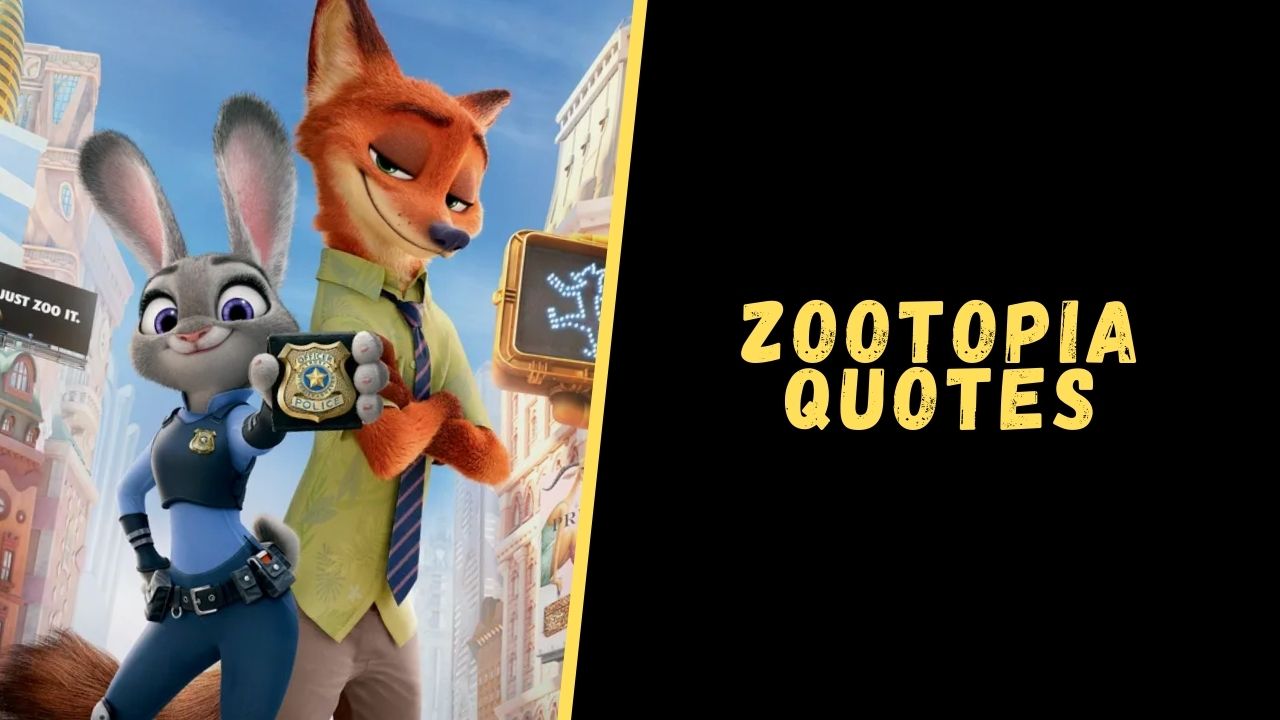 Top 10 MotivationBooster Quotes From The Zootopia Movie