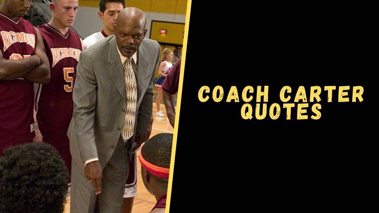 Top 15 Inspirational Quotes From The Coach Carter Movie