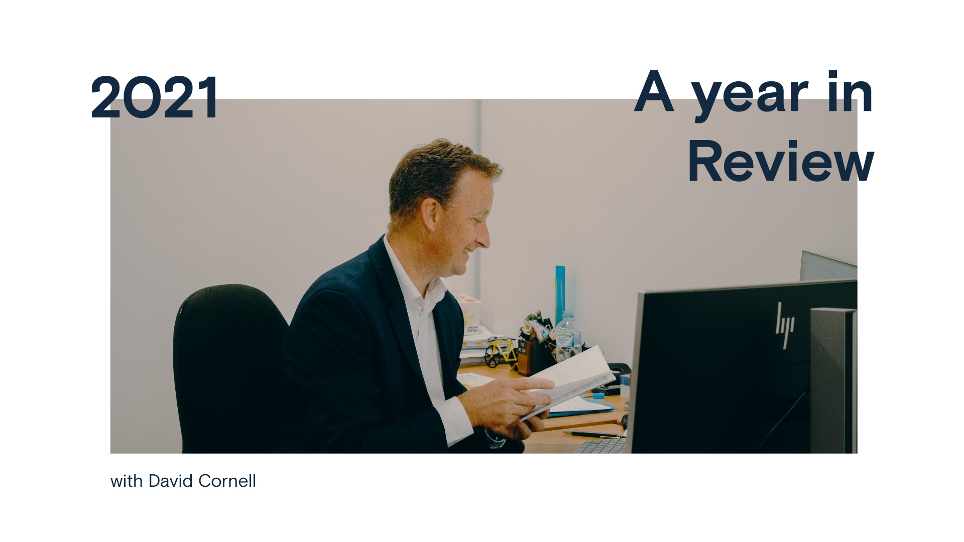 A year in Review 2021 with David Cornell by Cornell Irving Partners
