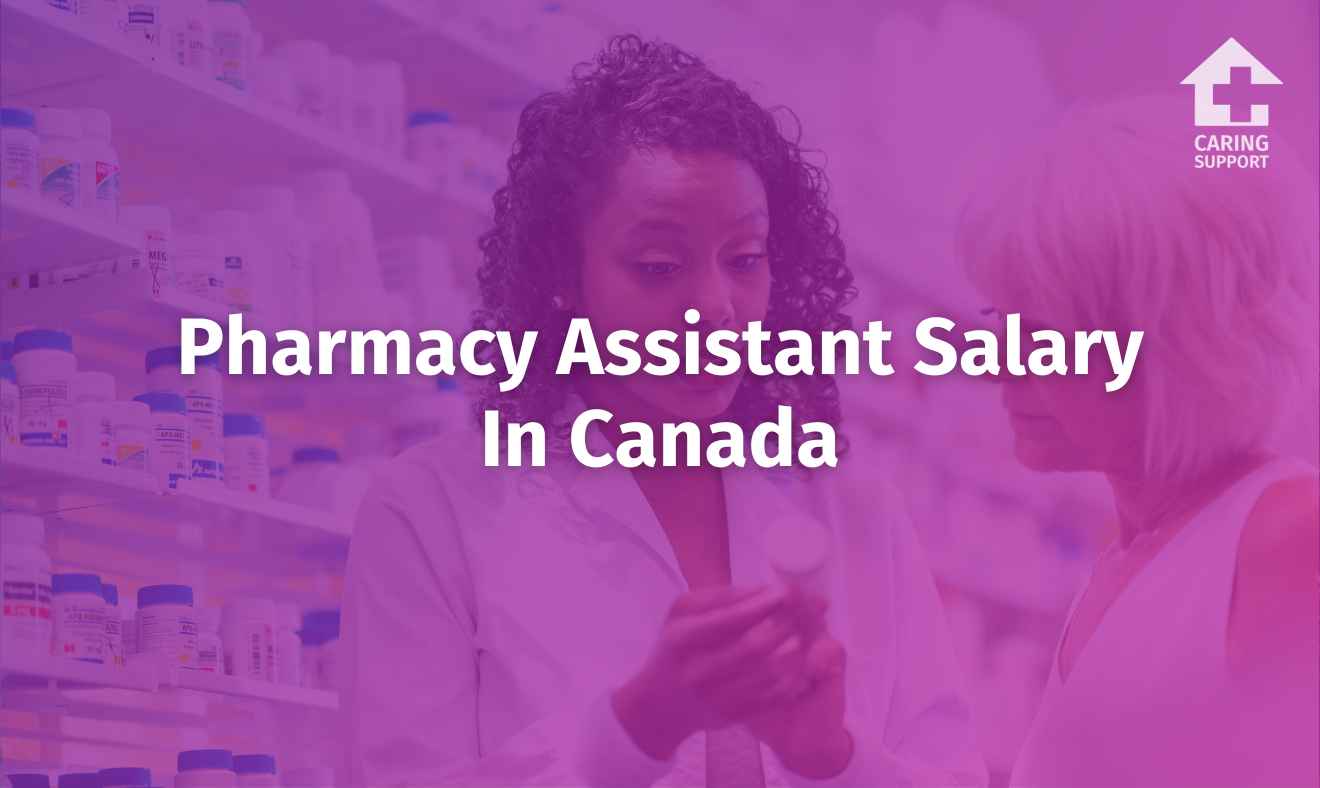 Pharmacy Assistant Salary In Canada