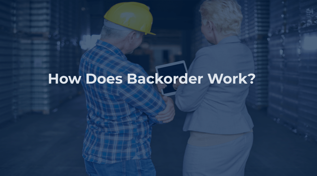 How Does Backorder Work?