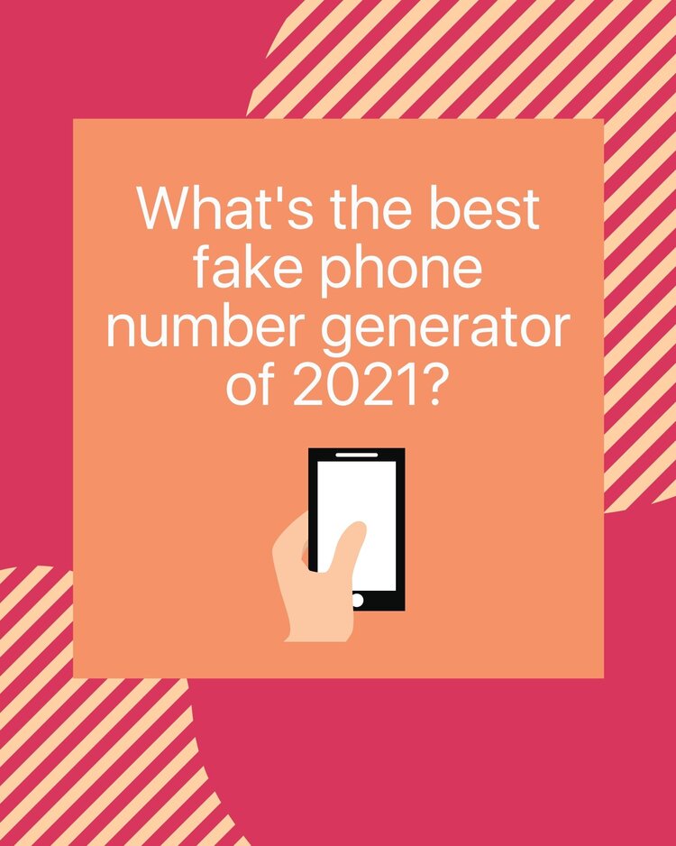 What's the best fake phone number generator of 2021? Burner Burner