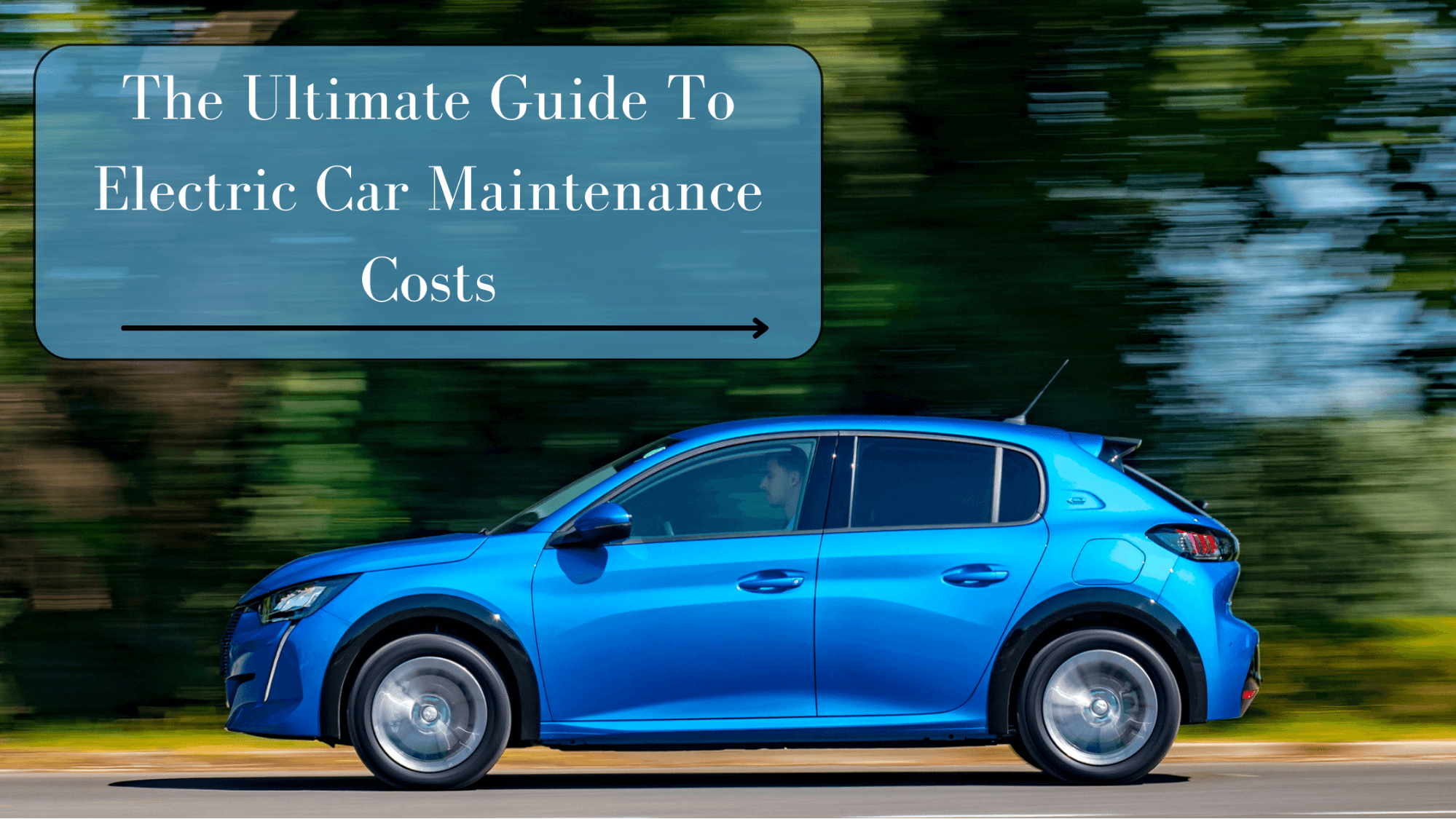The Ultimate Guide To Electric Car Maintenance Costs