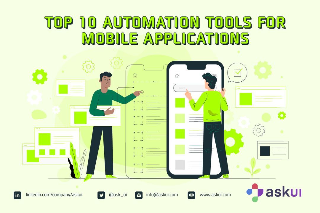 The Top 10 Automation Tools for Mobile Applications