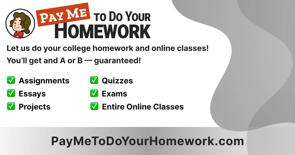 Do My Homework 🇺🇸 Pay Me to Do Your Homework® Official Site