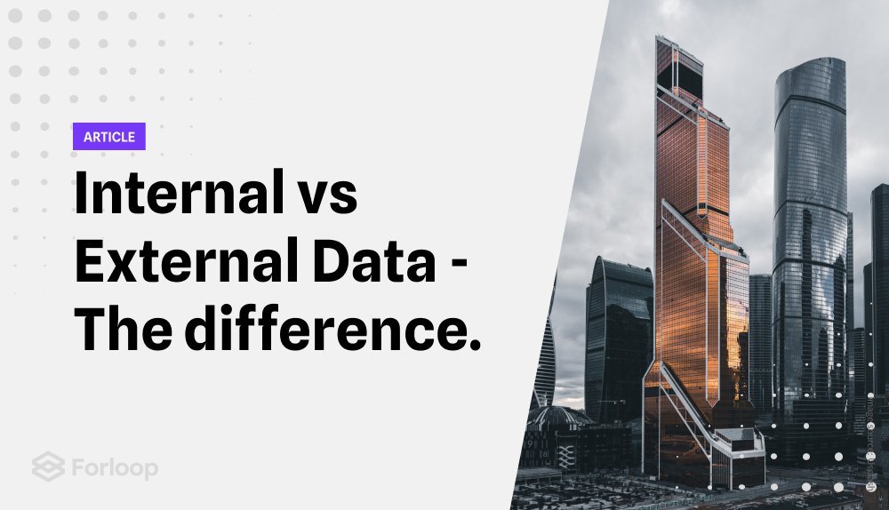 Internal and External Data What's the Difference and Why It Matters