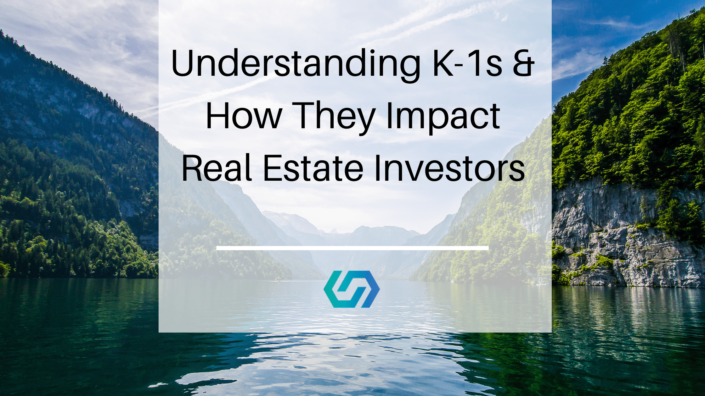 Understanding K1s and How They Impact Real Estate Investors