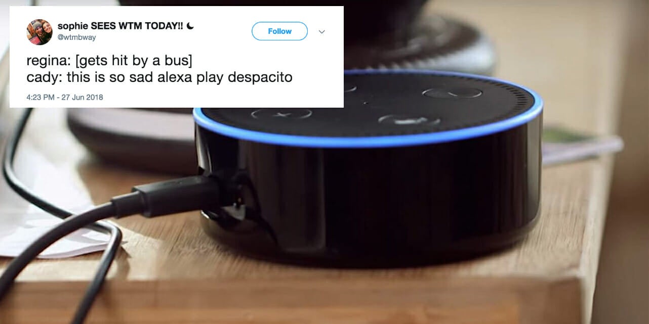 'This is So Sad Alexa Play Despacito' is Twitter's Favorite New Meme
