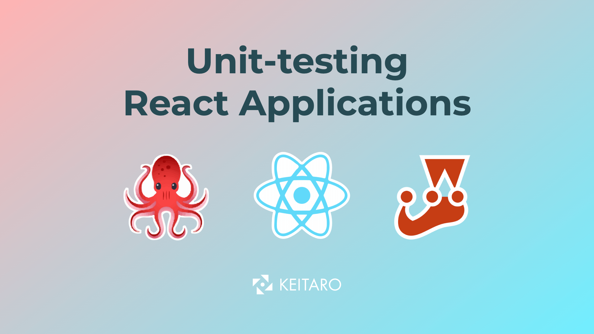 Unittesting React Applications with Jest and React Testing Library
