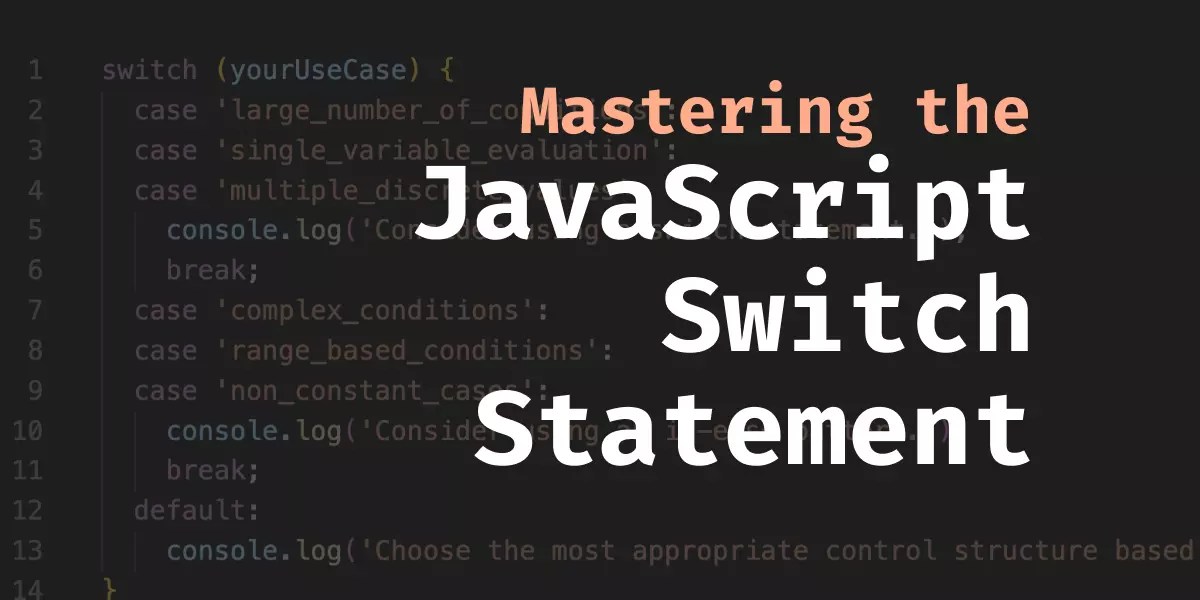 Mastering the JavaScript switch Statement — SitePoint
