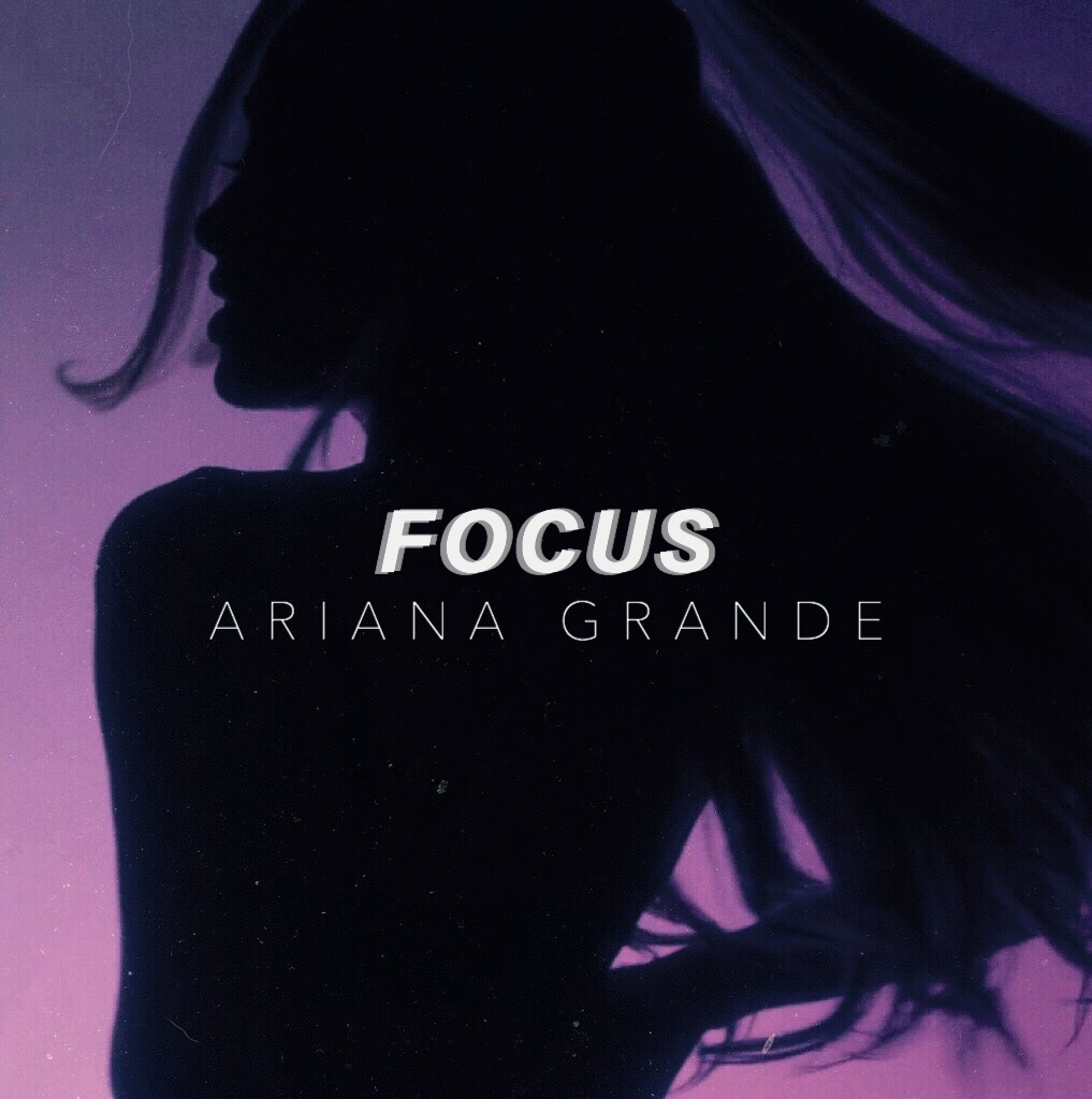 Focus Cover Art Recreation Ariana Grande FOTP