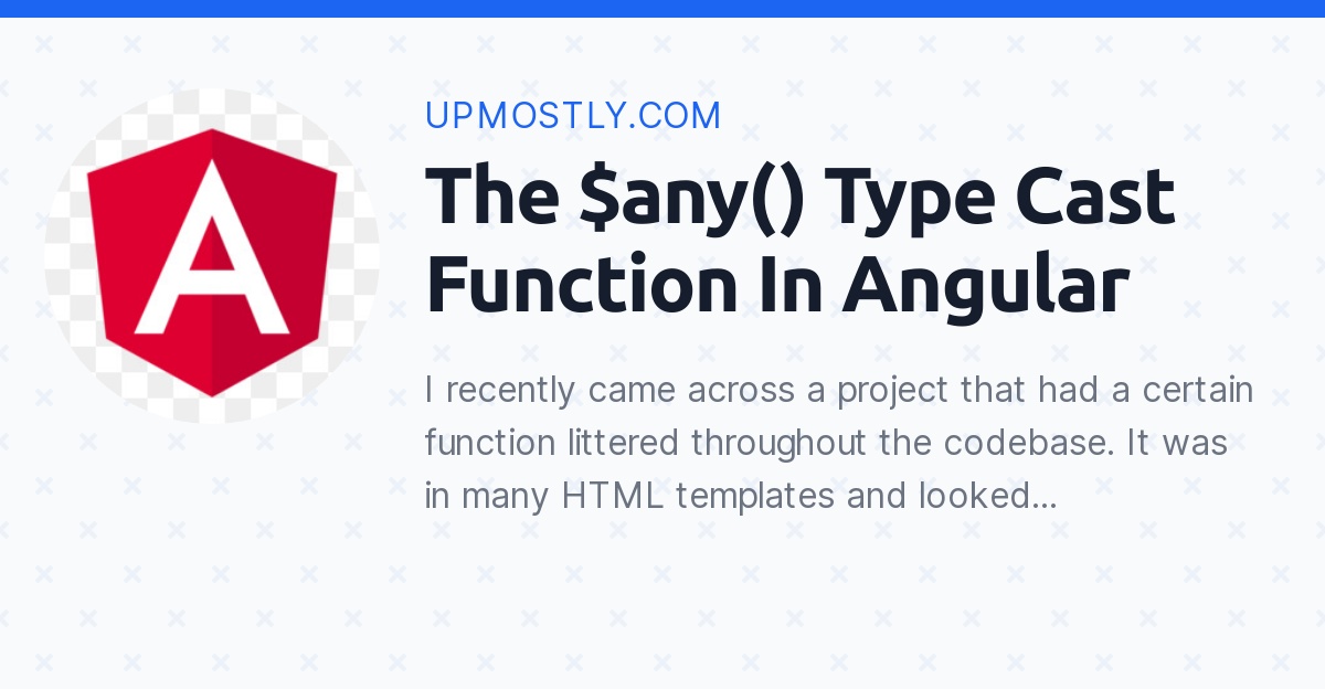The any() Type Cast Function In Angular Upmostly