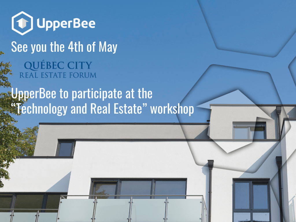 UpperBee participes at the Quebec Real Estate Summit on may 4th 2022