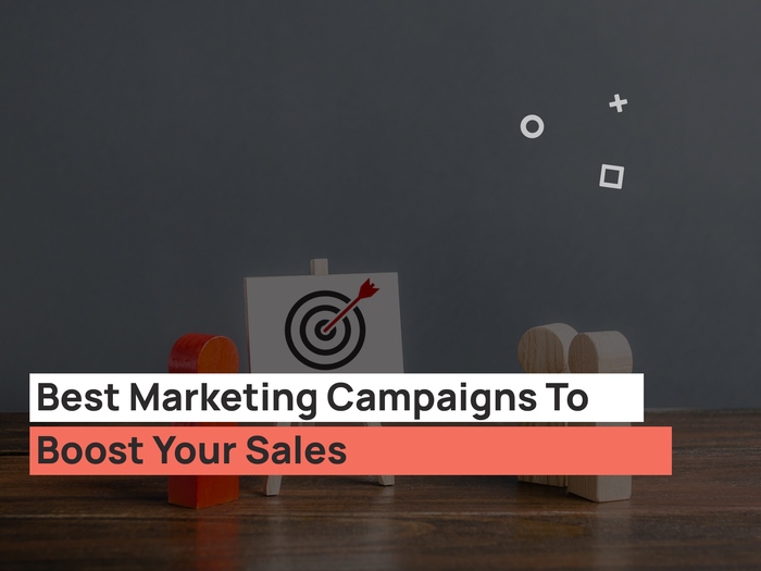 Best Marketing Campaigns To Boost Your Sales UPQODE