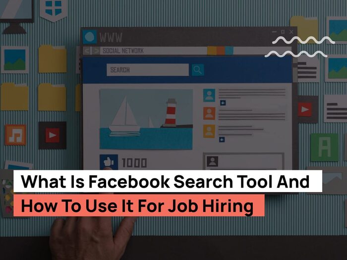 What Is Facebook Search Tool And How To Use It For Job Hiring