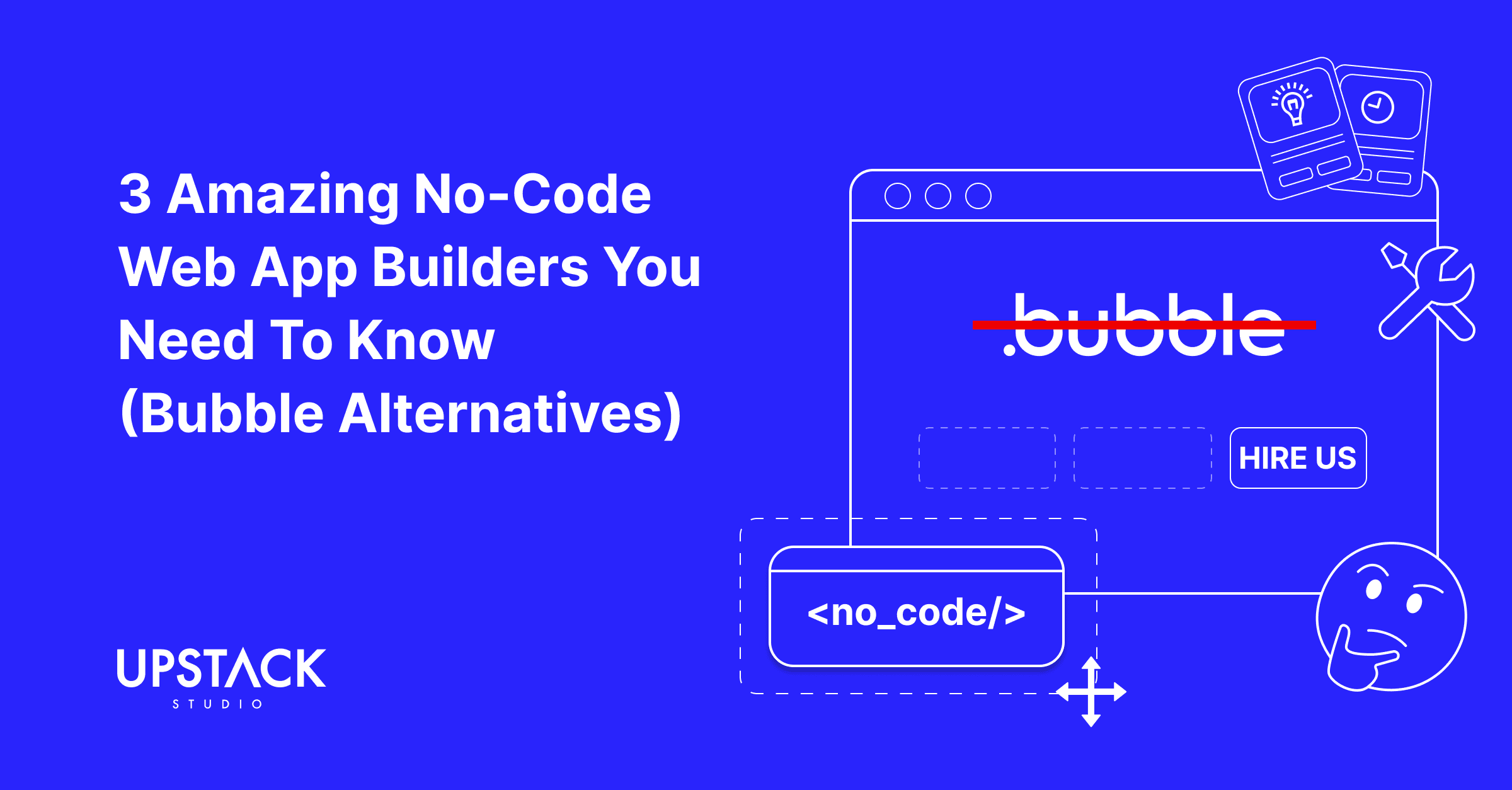 3 Amazing NoCode  App Builders You Need To Know (Bubble Alternatives)