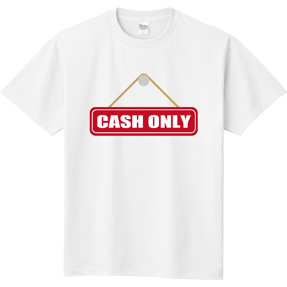 CASH ONLY キャッシュオンリー（定番Tシャツ）オリジナルTシャツのUPT