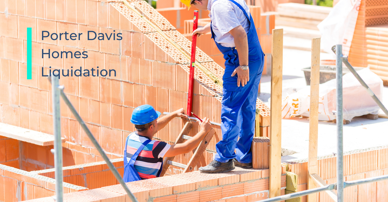 Porter Davis Homes Liquidation Leaves Homeowners in Uncertainty Uptain