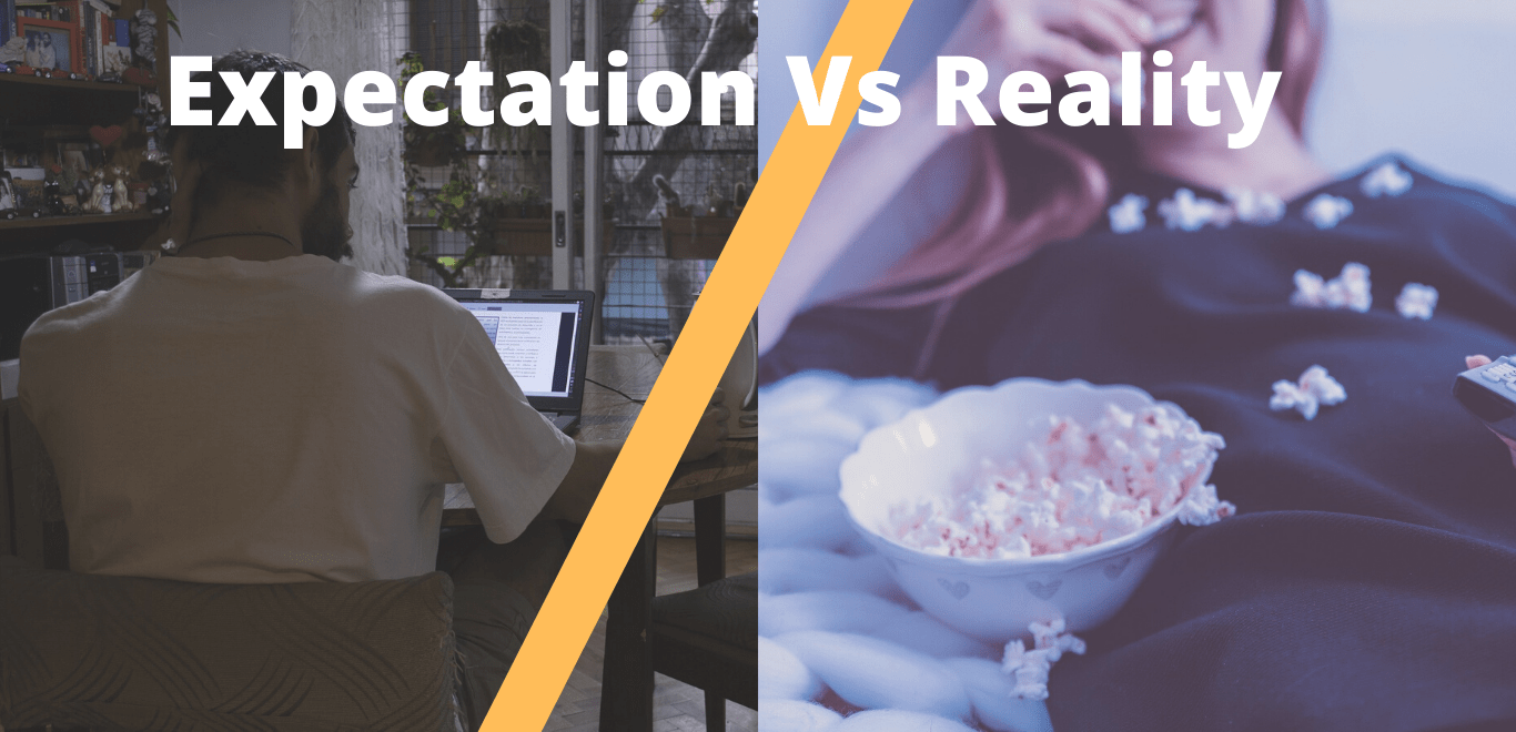 6 Expectations Vs Reality of Work from Home Uptalkies