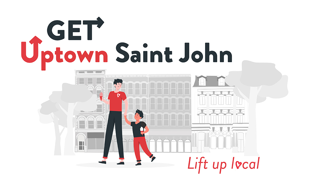 Lift Up Local Contest Uptown Saint John